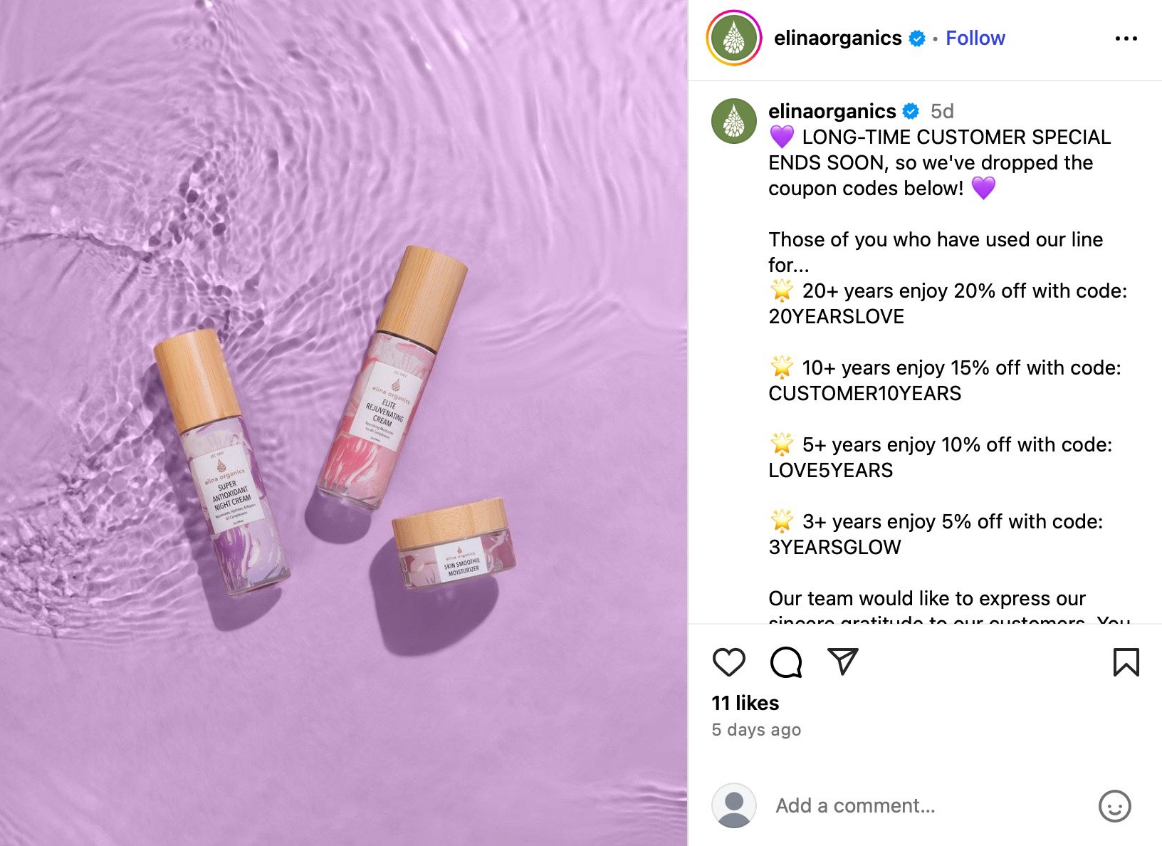 Elina Organics Instagram campaign using tiered coupon codes to reward loyal customers Instagram post by Elina Organics showing a tiered coupon code campaign with different discounts for 3, 5, 10, and 20+ year customers