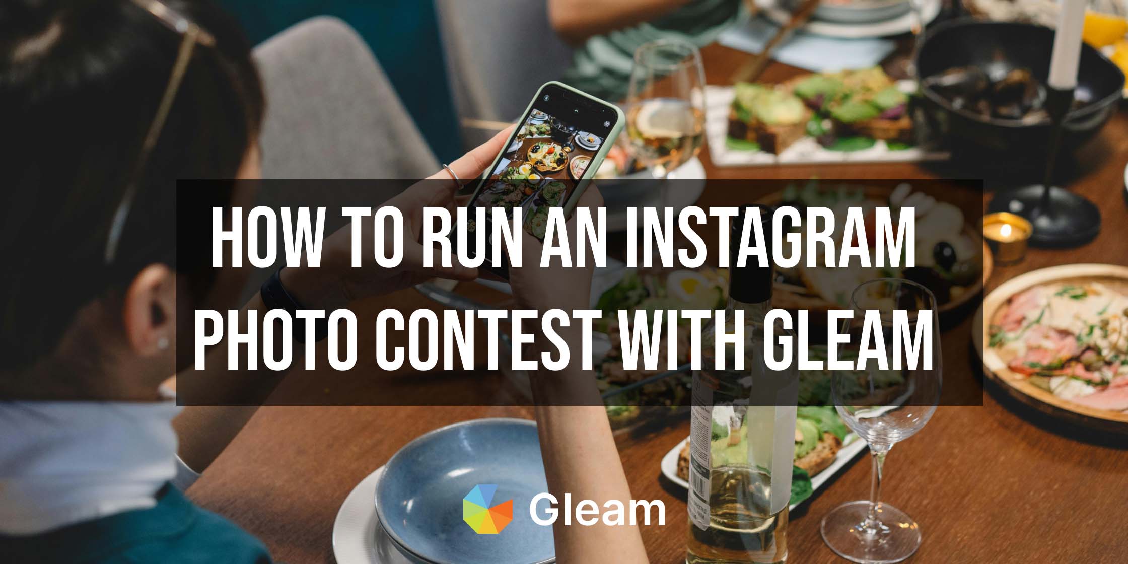 How To Run An Instagram Photo Contest With Gleam