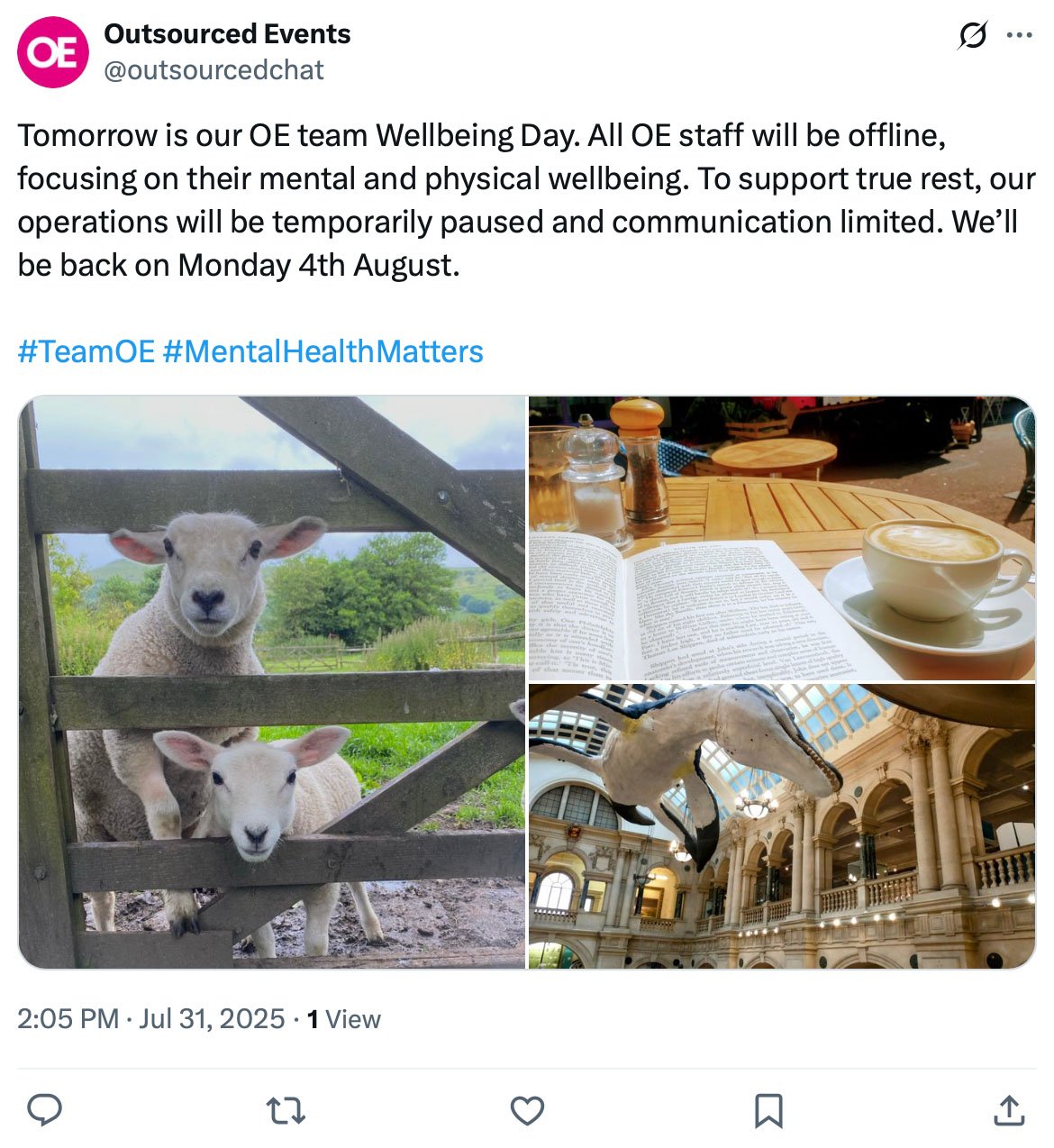 Tweet from Outsourced Events announcing their team Wellbeing Day, with images of sheep at a gate, a coffee and book on a table, and an indoor museum with a whale model