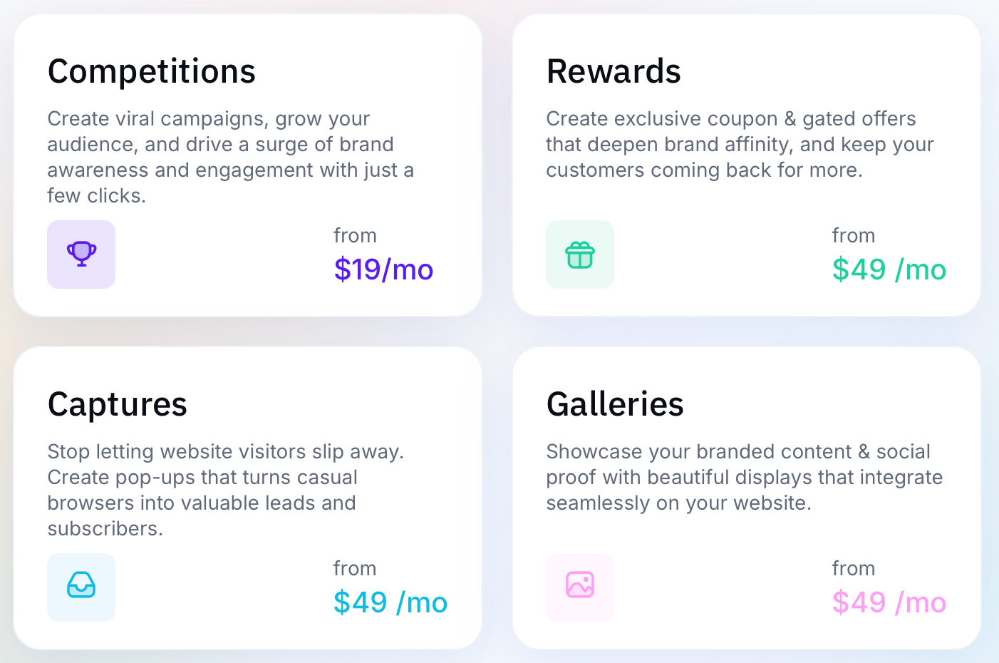 Compare Gleam app pricing and features at a glance Pricing overview of Gleam's four core apps: Competitions, Rewards, Captures, and Galleries